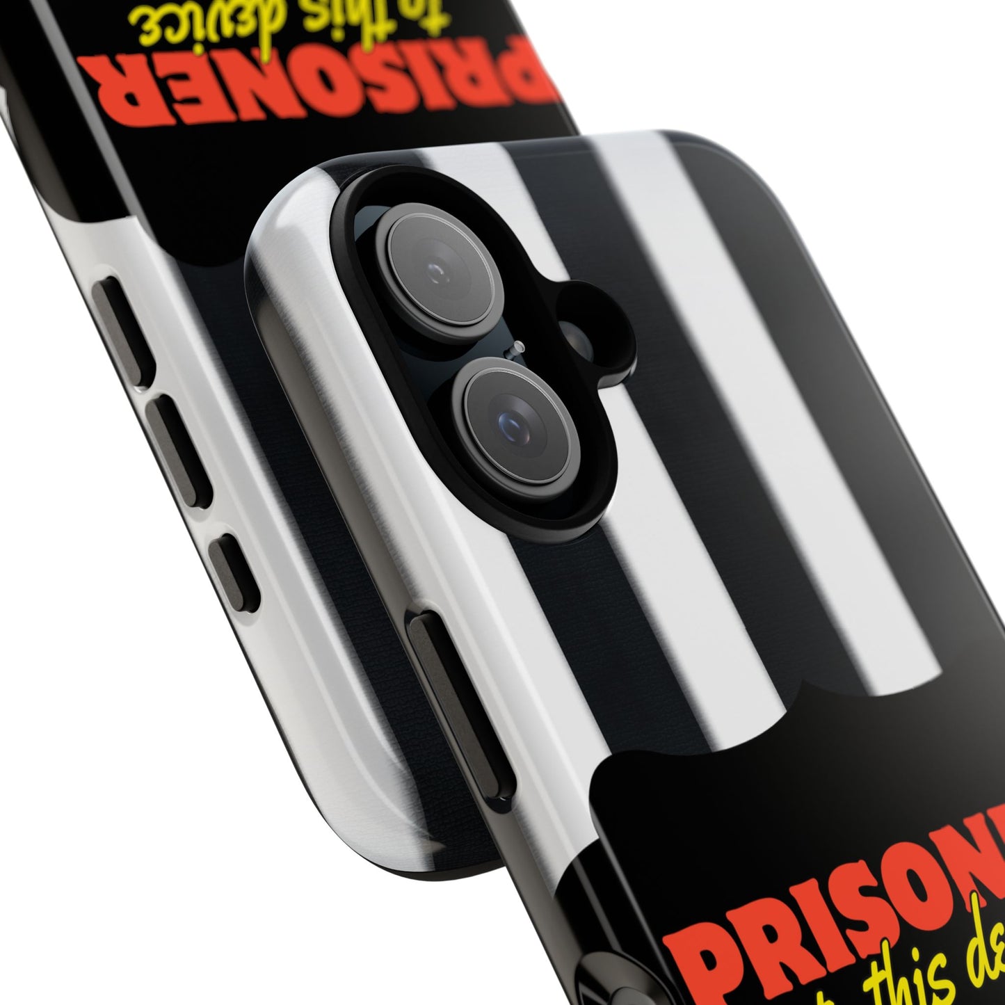 Phone Case iPhone 16/15/14 - Funny Prisoner to this Device Tough Case