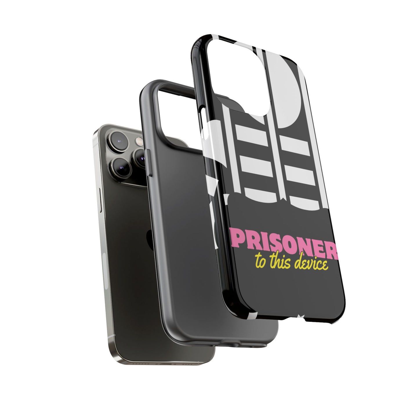 Phone Case iPhone 16/15/14 - Prisoner to this Device Tough Case