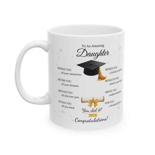 Graduation Gift for Daughter Mug – Class of 2026 Inspirational Keepsake Coffee Cup Ceramic 11oz
