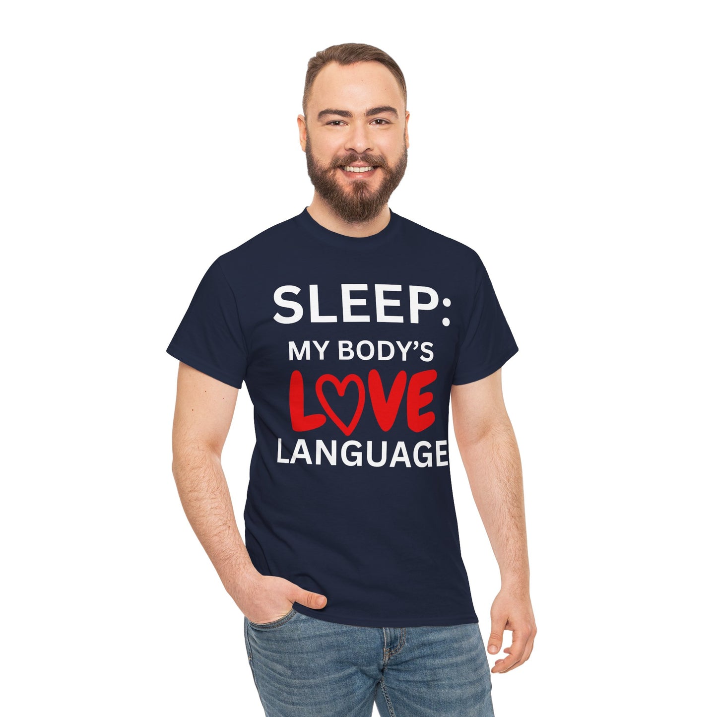 T-Shirt Sleep: My Body's Love Language