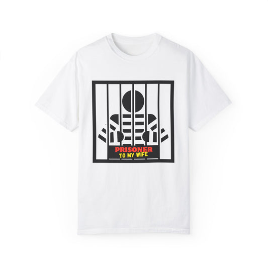 T-Shirt with 'Prisoner to My Wife' Design