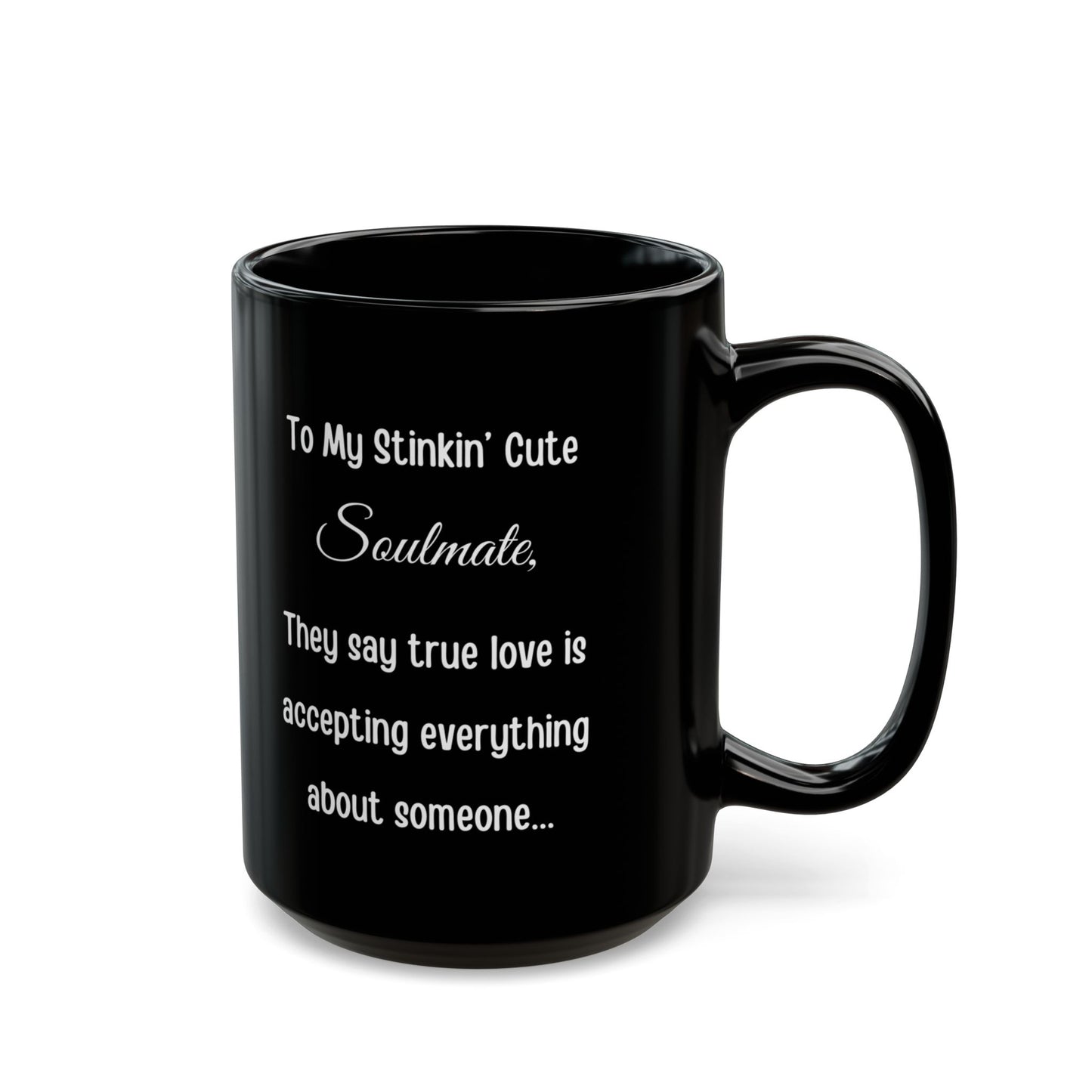 To My Stinkin’ Perfect Soulmate — Cute Poop Couple Coffee Cup (11oz/15oz)