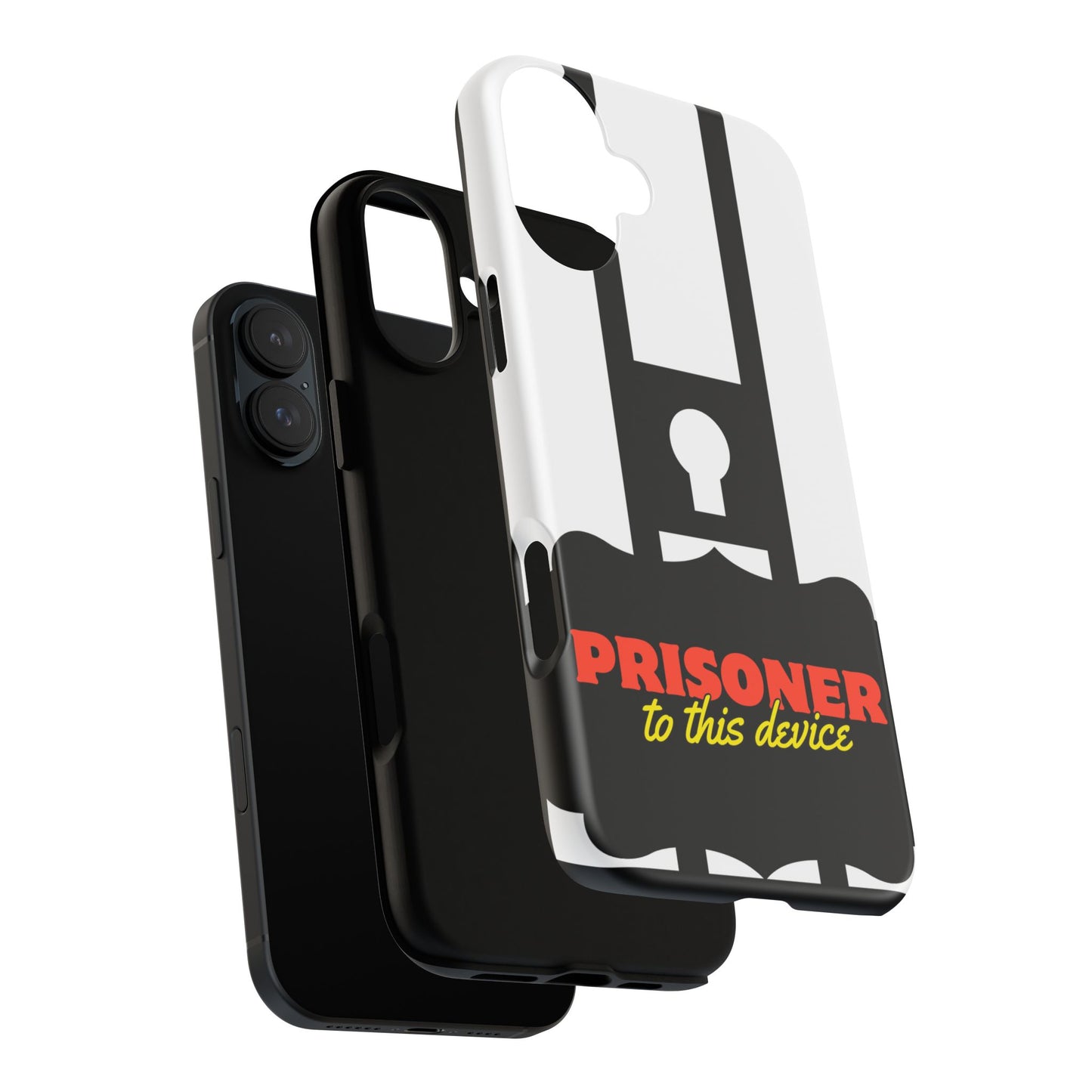 Phone Case iPhone 16/15/14 - Funny Prisoner to this Device Tough Case