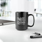 Sleep:  My Body's Love Language - 15 oz Black Mug