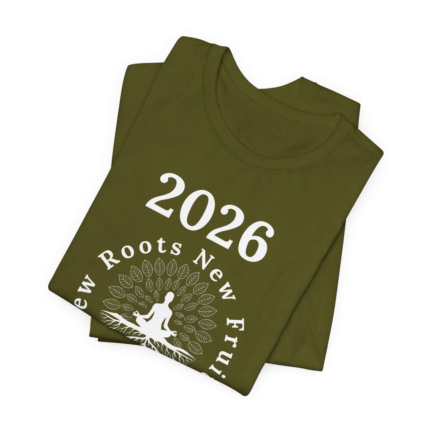 2026 New Roots New Fruits Dark Tee — "Growing Deeper, Rising Sweeter" Mindfulness T‑Shirt