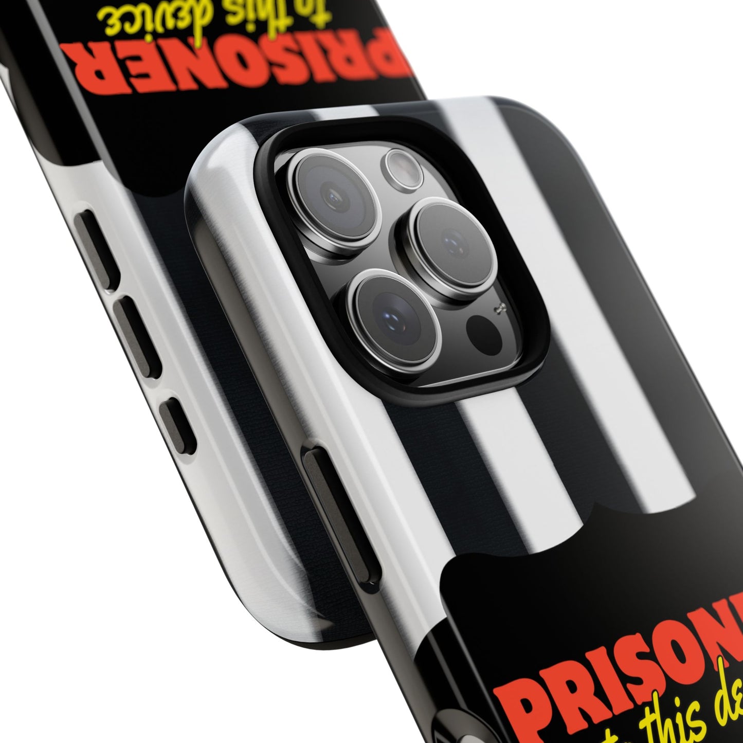 Phone Case iPhone 16/15/14 - Funny Prisoner to this Device Tough Case