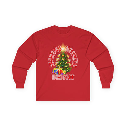 Making Spirits Bright - Unisex Ultra Cotton Long Sleeve Tee