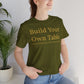Build Your Own Table – Inspirational Empowerment Motivational Self-Made Mindset T-Shirt