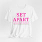 Set Apart Faith-Based Inspirational Tee for Women