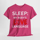 T-Shirt Sleep: My Body's Love Language