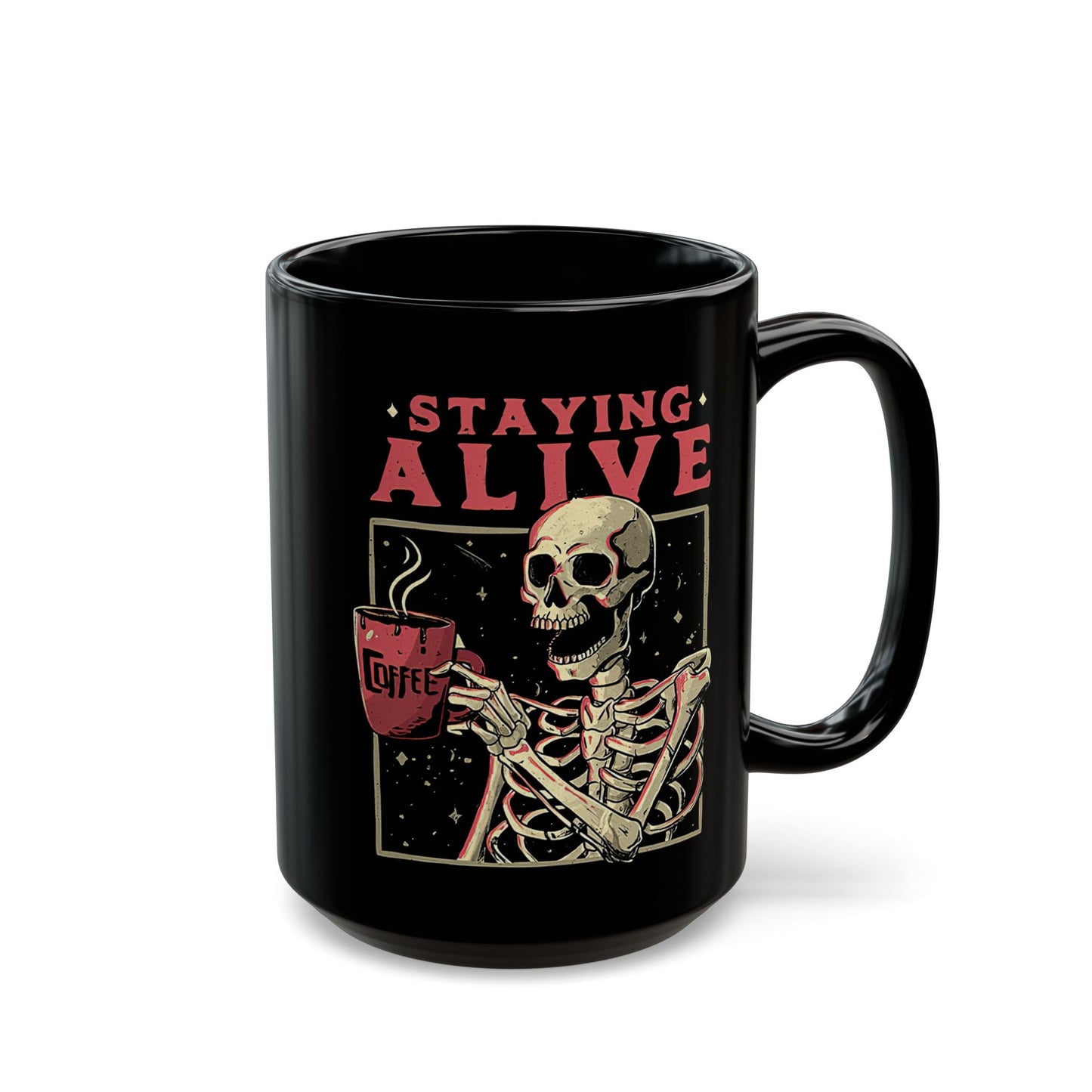 Staying Alive Coffee - BLACK Mug 11oz