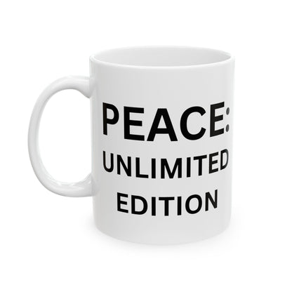 Mug, Peace Unlimited Edition, Protect Your Peace at All Costs