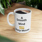 Mug - Mindfulness is Your Secret Advantage - 11oz,