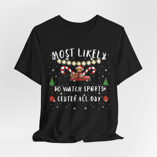 "Most Likely To" Christmas T-Shirts – Fun & Festive Holiday Matching Tees for the Whole Family 40+ Fun Holiday Designs - 3