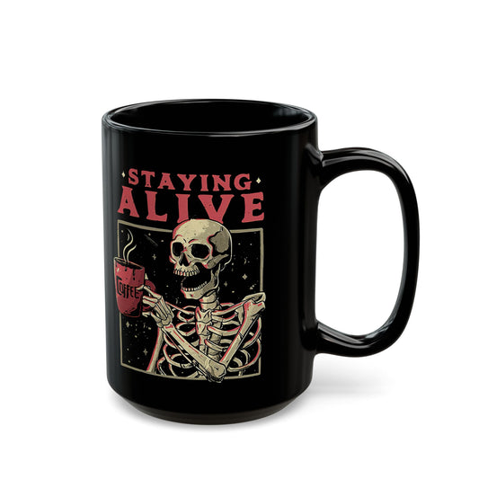 Staying Alive Coffee - BLACK Mug 11oz