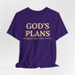 God's Plans — Inspirational Faith & Trust Tee ("God's Plans Will Always Be Bigger & Better Than Yours")