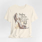 Keep Your Heels & Your Standards High Feminine Statement T-Shirt