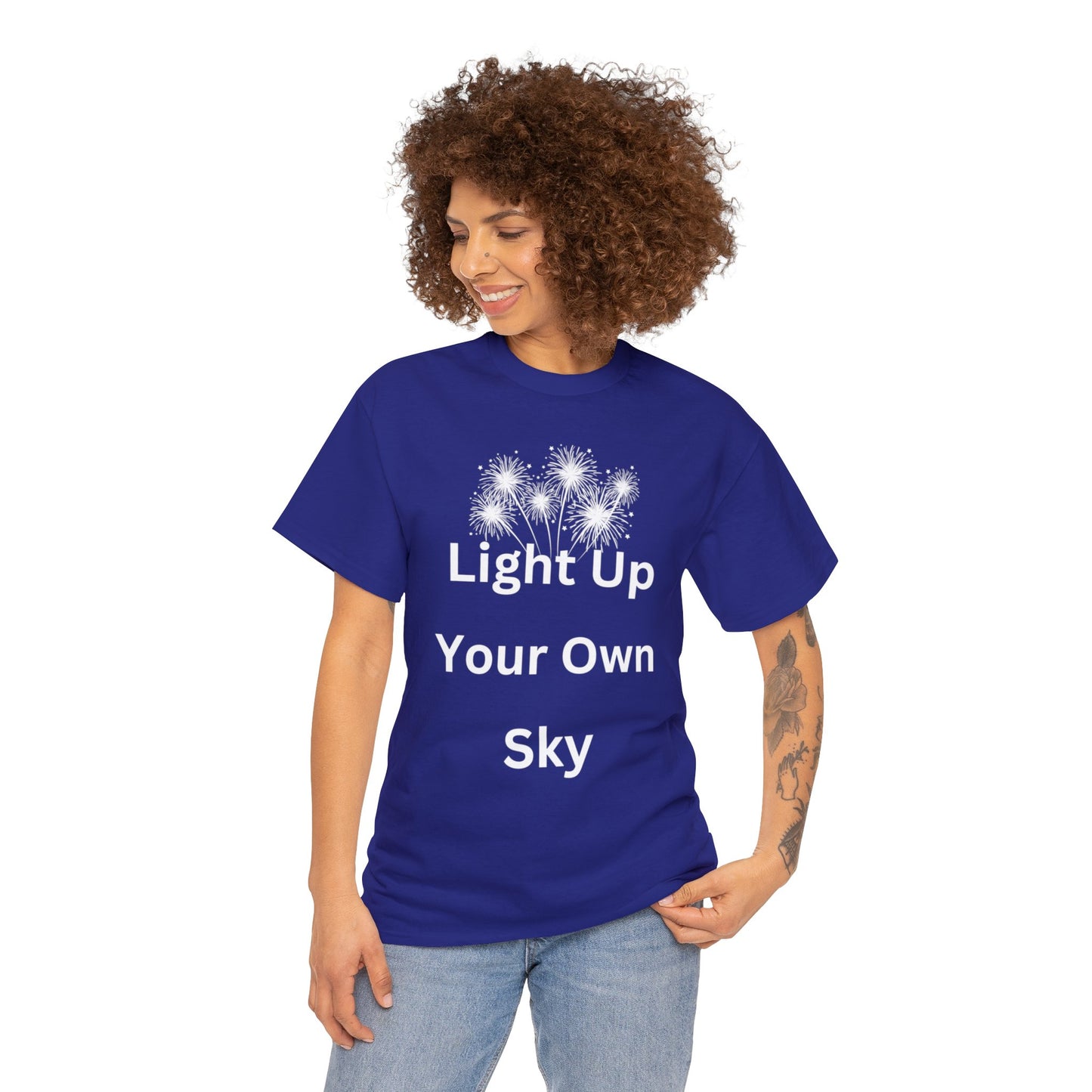 Light Up Your Own Sky - Heavy Cotton Tee