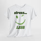Graphic Tee - Winking Smiley Face 'Stress Less' Design