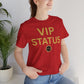 VIP Status. Period. Luxury Mindset Empowerment Tee