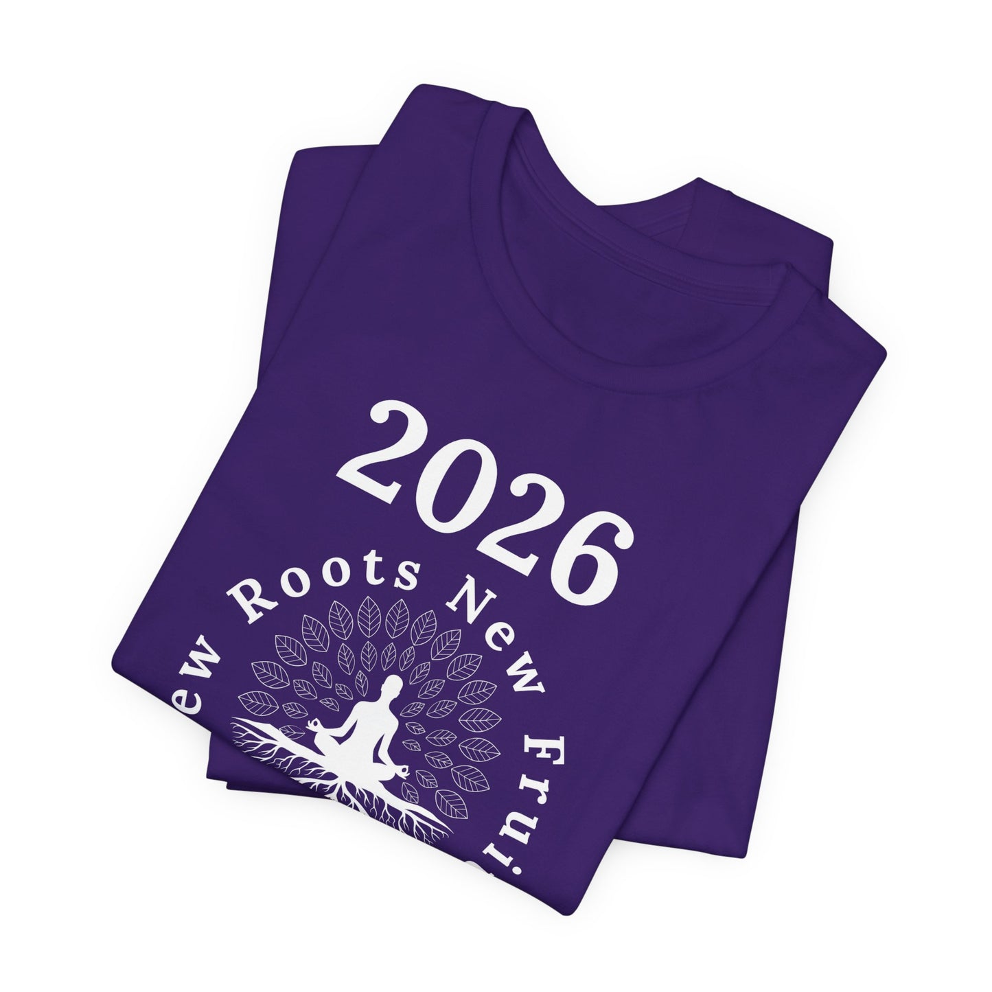 2026 New Roots New Fruits Dark Tee — "Growing Deeper, Rising Sweeter" Mindfulness T‑Shirt
