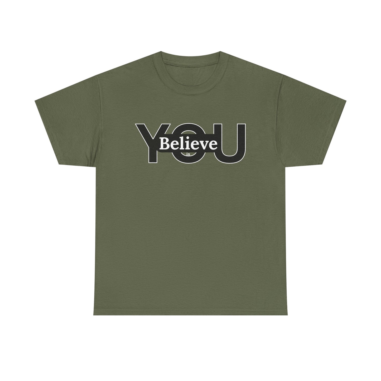 Believe in You (White) - Motivational T-Shirt Unisex Tee