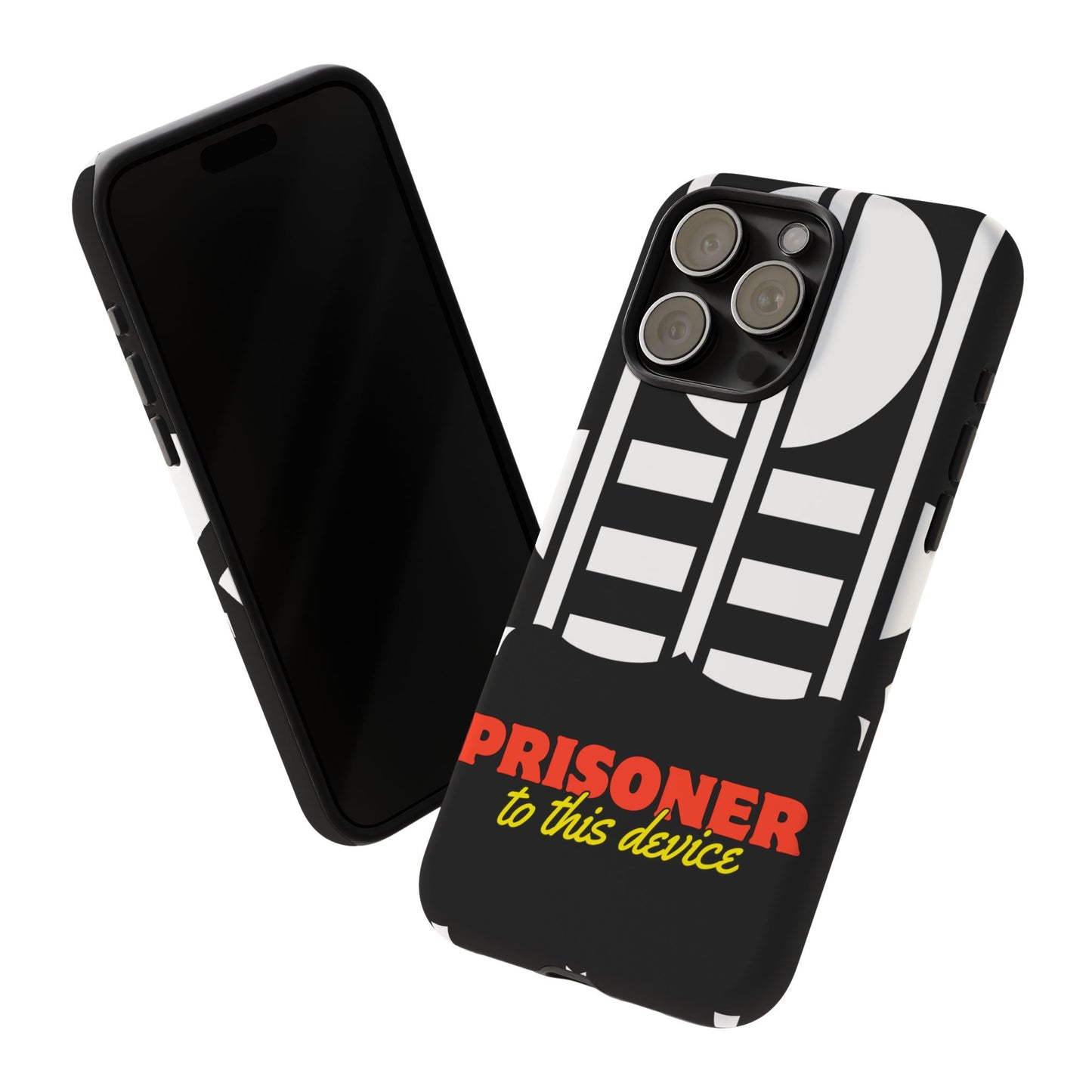 Phone Case iPhone 16/15/14 - Funny Prisoner to this Device Tough Case