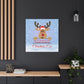 A Message from Rudolph Canvas – "May You Never Be Too Old to Search the Skies on Christmas Eve" Stretched Wall Art