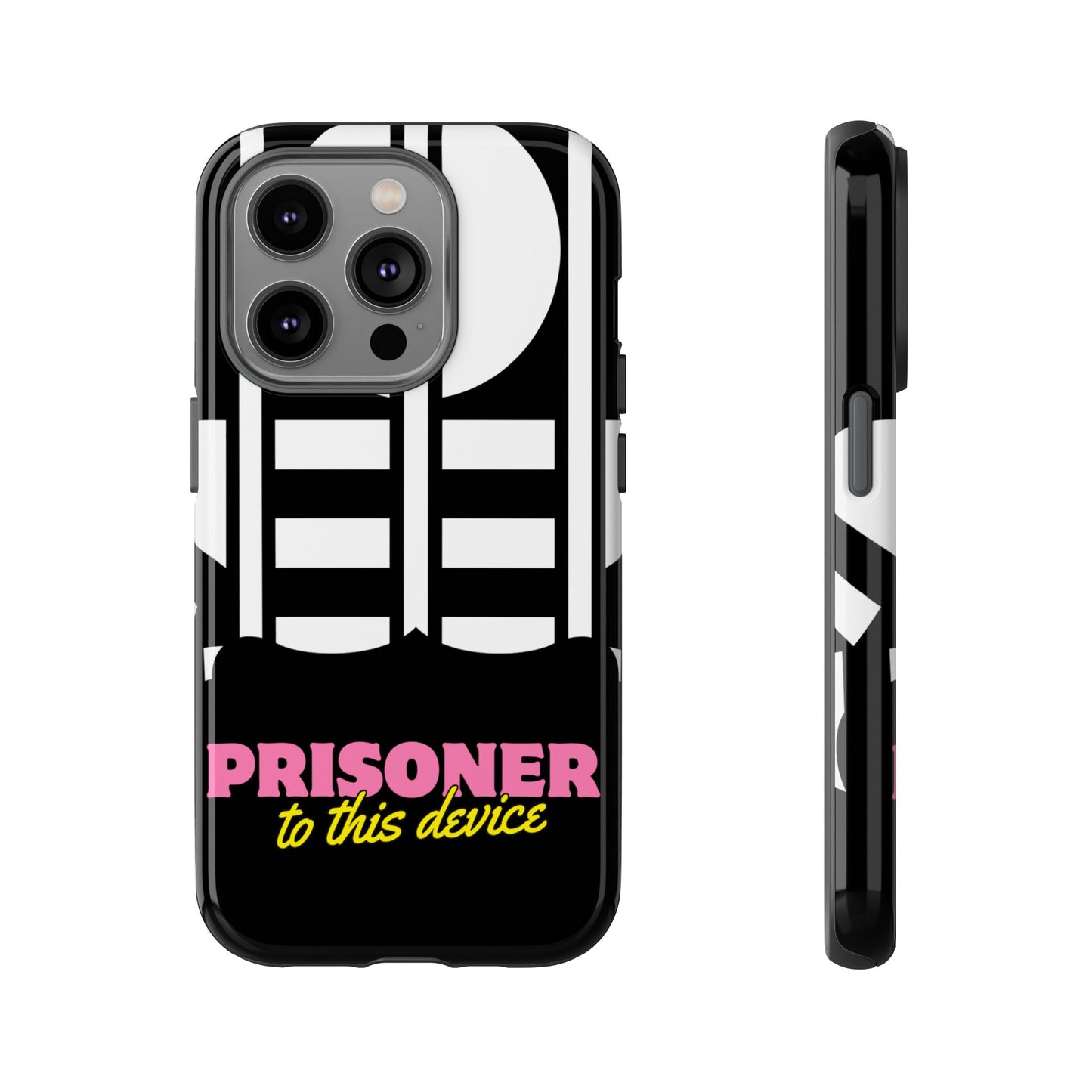 Phone Case iPhone 16/15/14 - Prisoner to this Device Tough Case