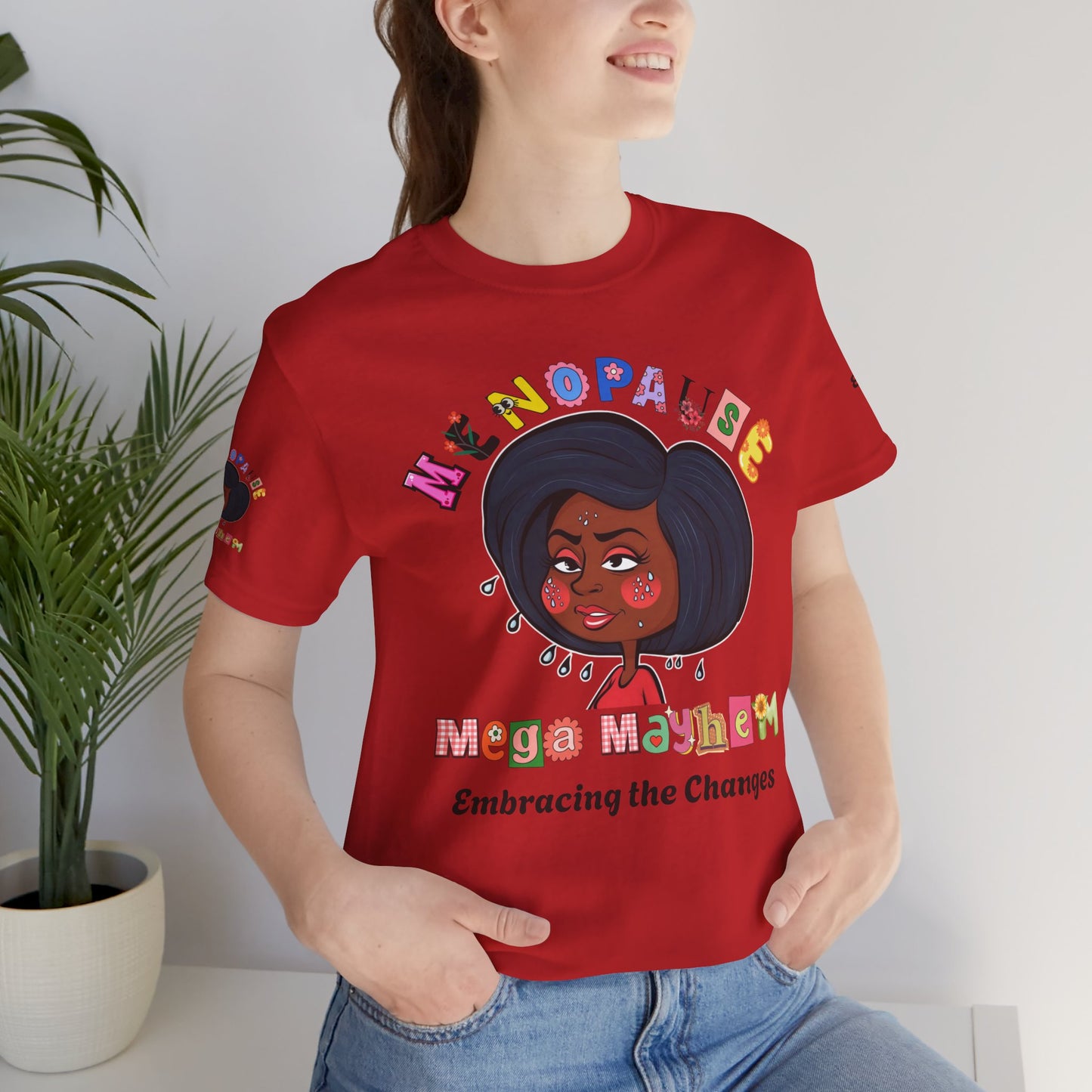 Menopause Mega Mayhem, Humorous T-Shirt
