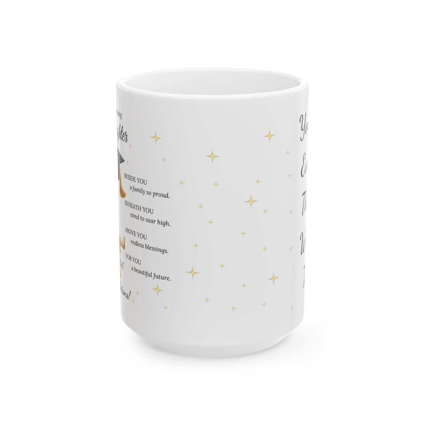 Graduation Gift for Daughter Mug – Class of 2026 Inspirational Keepsake Coffee Cup Ceramic 15oz