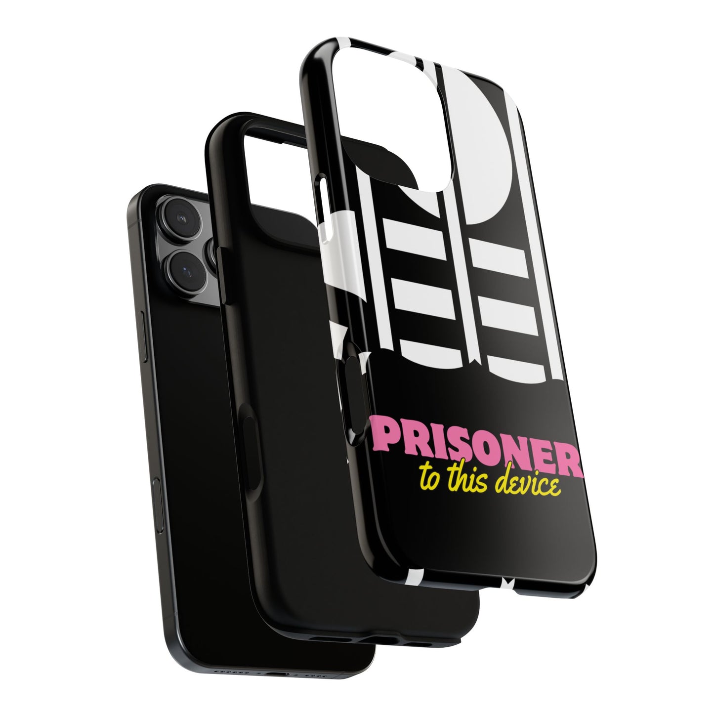 Phone Case iPhone 16/15/14 - Prisoner to this Device Tough Case