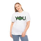 Believe in You (Green) - Motivational T-Shirt Unisex Tee