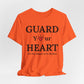 Guard Your Heart – It’s Not Meant to Be Broken Inspirational Self-Love Emotional Wellness T-Shirt