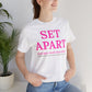Set Apart Faith-Based Inspirational Tee for Women