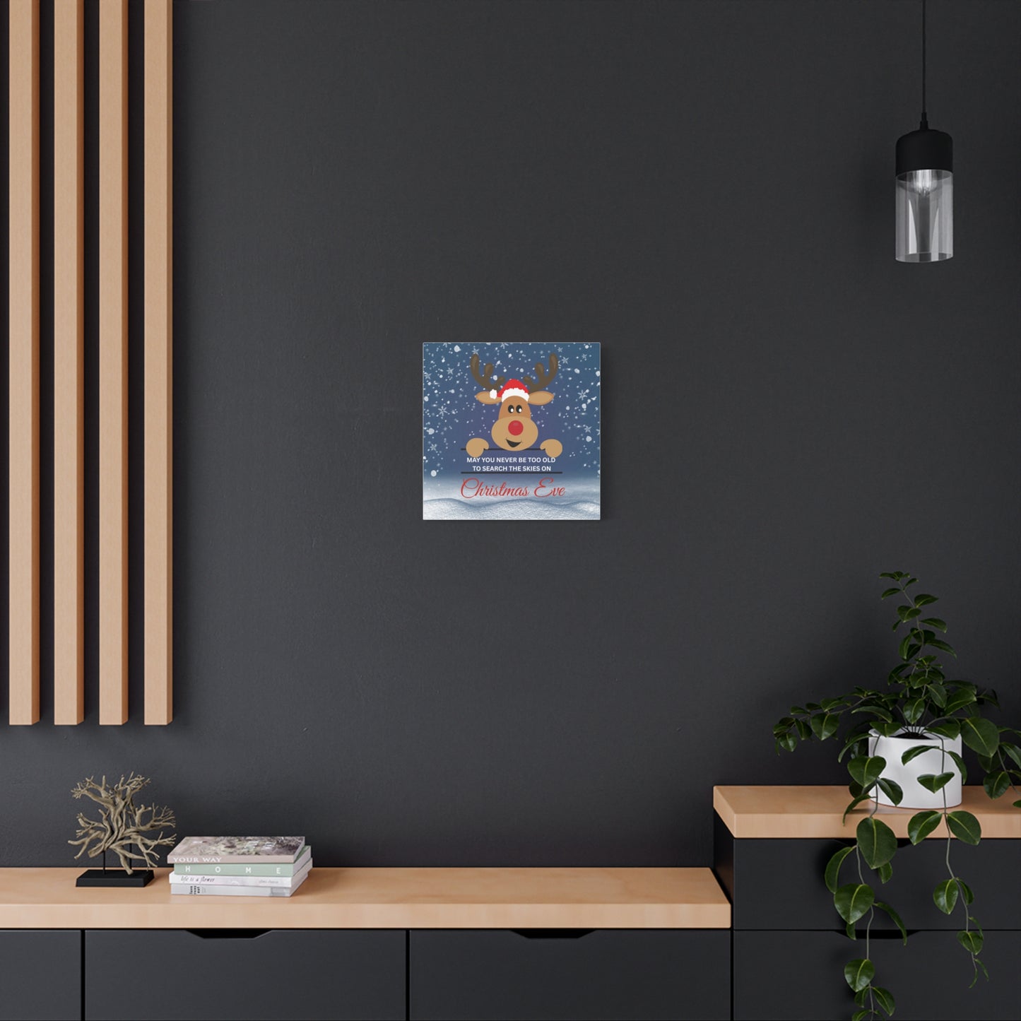 A Message from Rudolph Canvas – "May You Never Be Too Old to Search the Skies on Christmas Eve" Stretched Wall Art