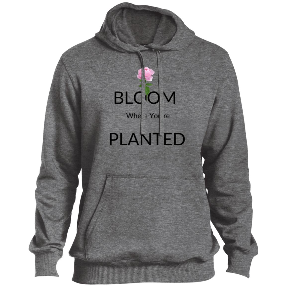 Bloom Where Planted - Pullover Hoodie