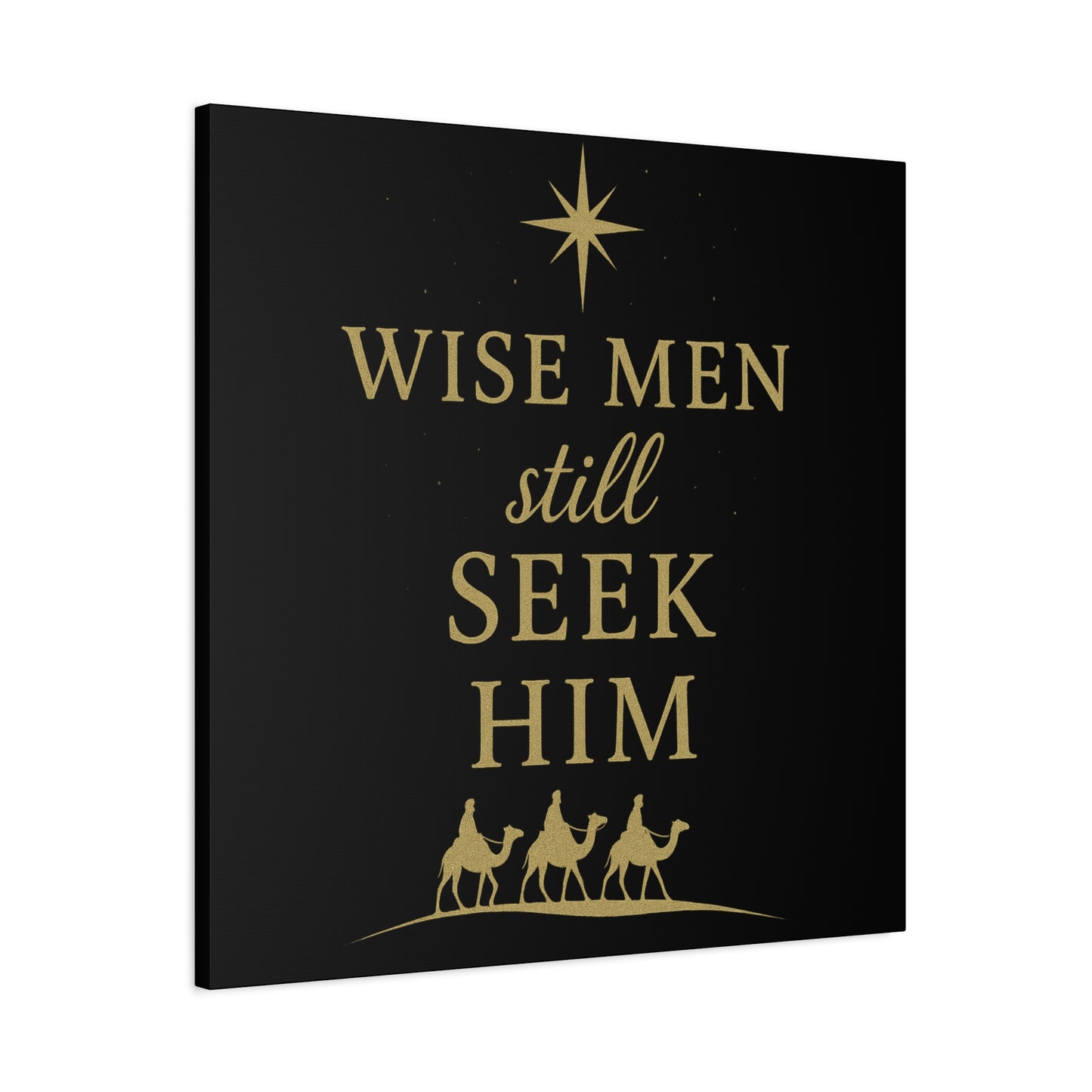 Canvas Wall Art - "Wise Men Still Seek Him" Gold Nativity Print