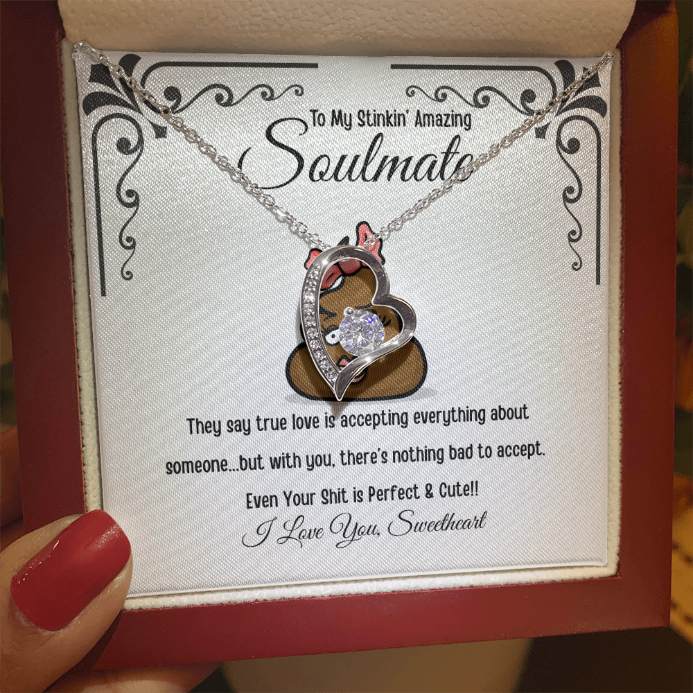 To My Stinkin' Amazing Soulmate Gift - Forever Love Necklace in Luxury or Two-Toned Box