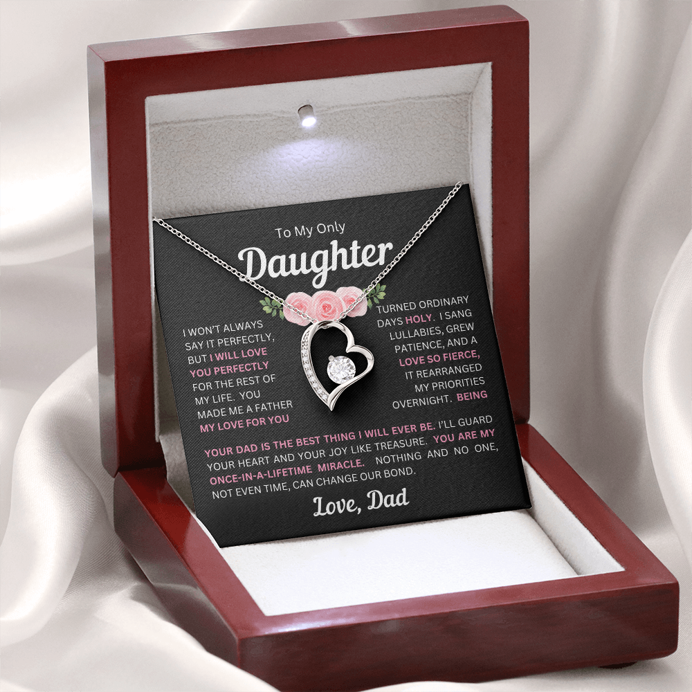 To My Daughter(s) — Beautiful Forever Love Necklace & Heartwarming Messages from Dad (Only, First, Second, Third, Fourth, Fifth, or Twins)