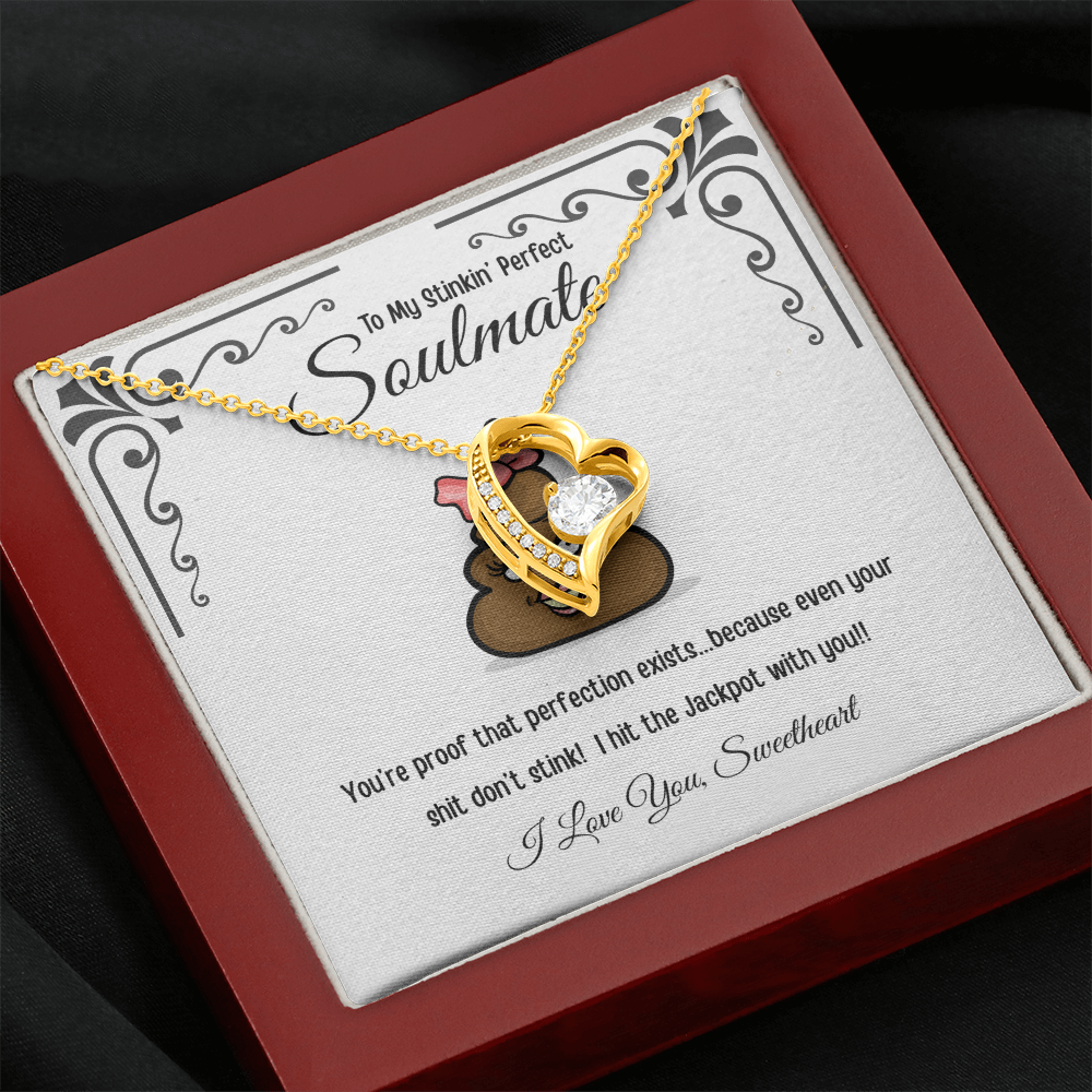 To My Stinkin' Perfect Soulmate Gift - Forever Love Necklace in Luxury or Two-Toned Box