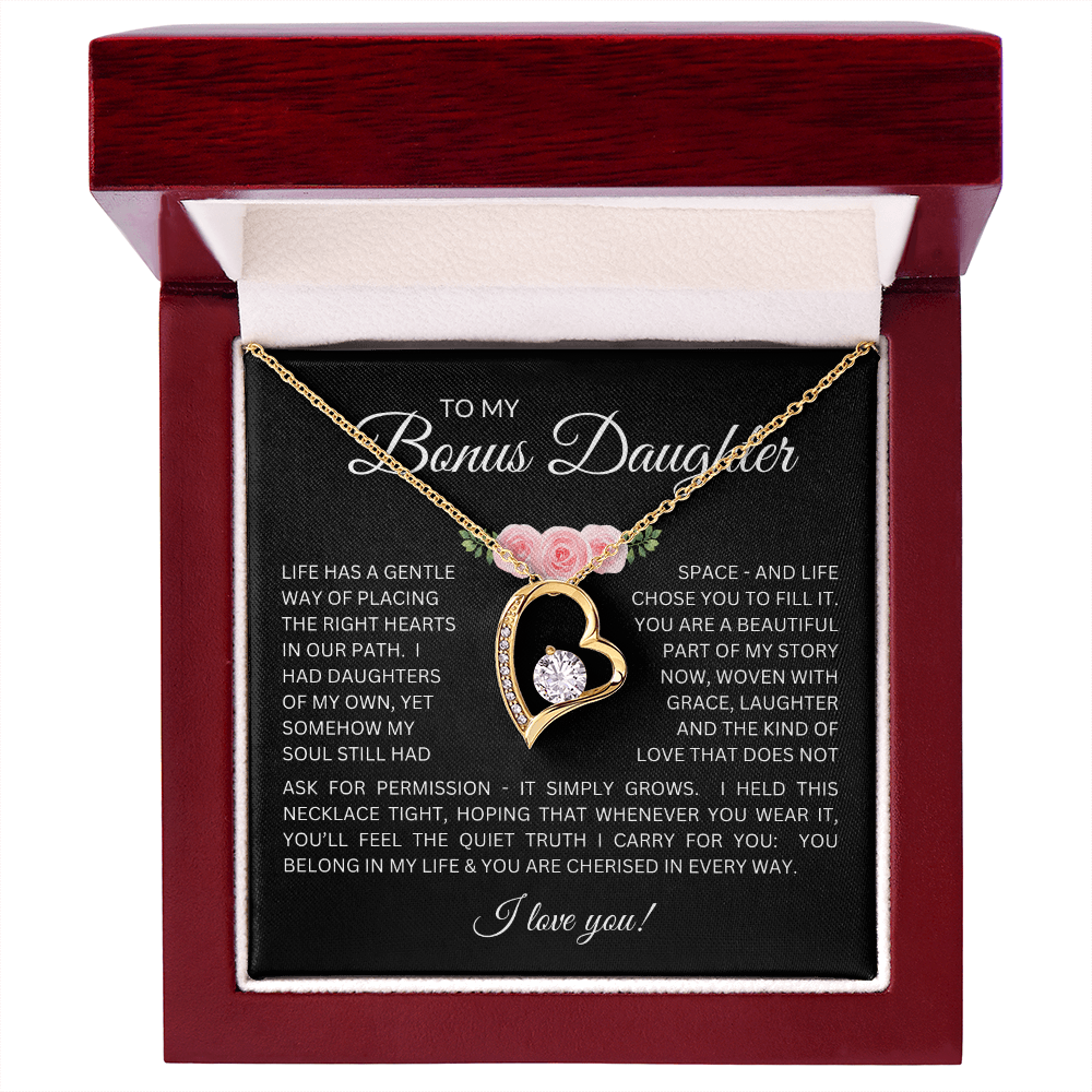 To My Bonus Daughter Gift - Forever Love Necklace with "My Soul Still had Space" Message