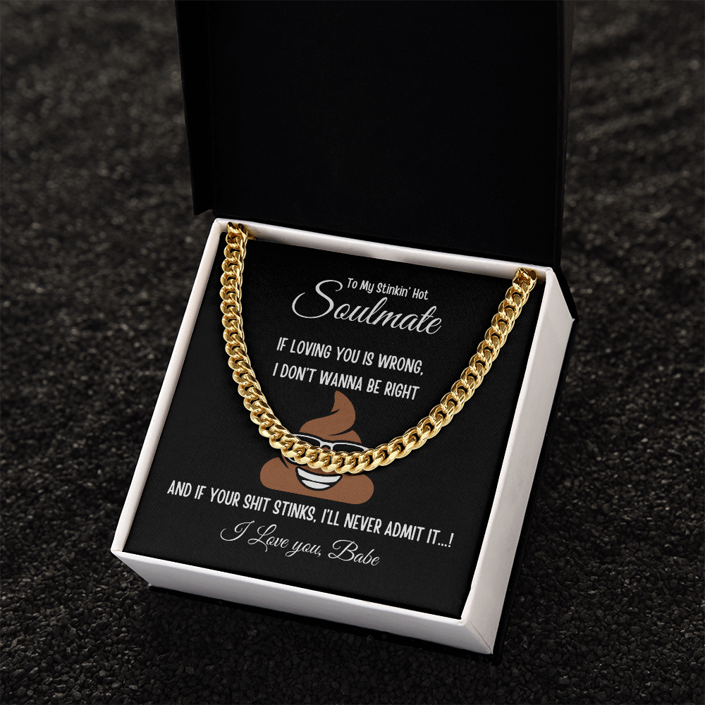 To My Stinkin Hot Soulmate