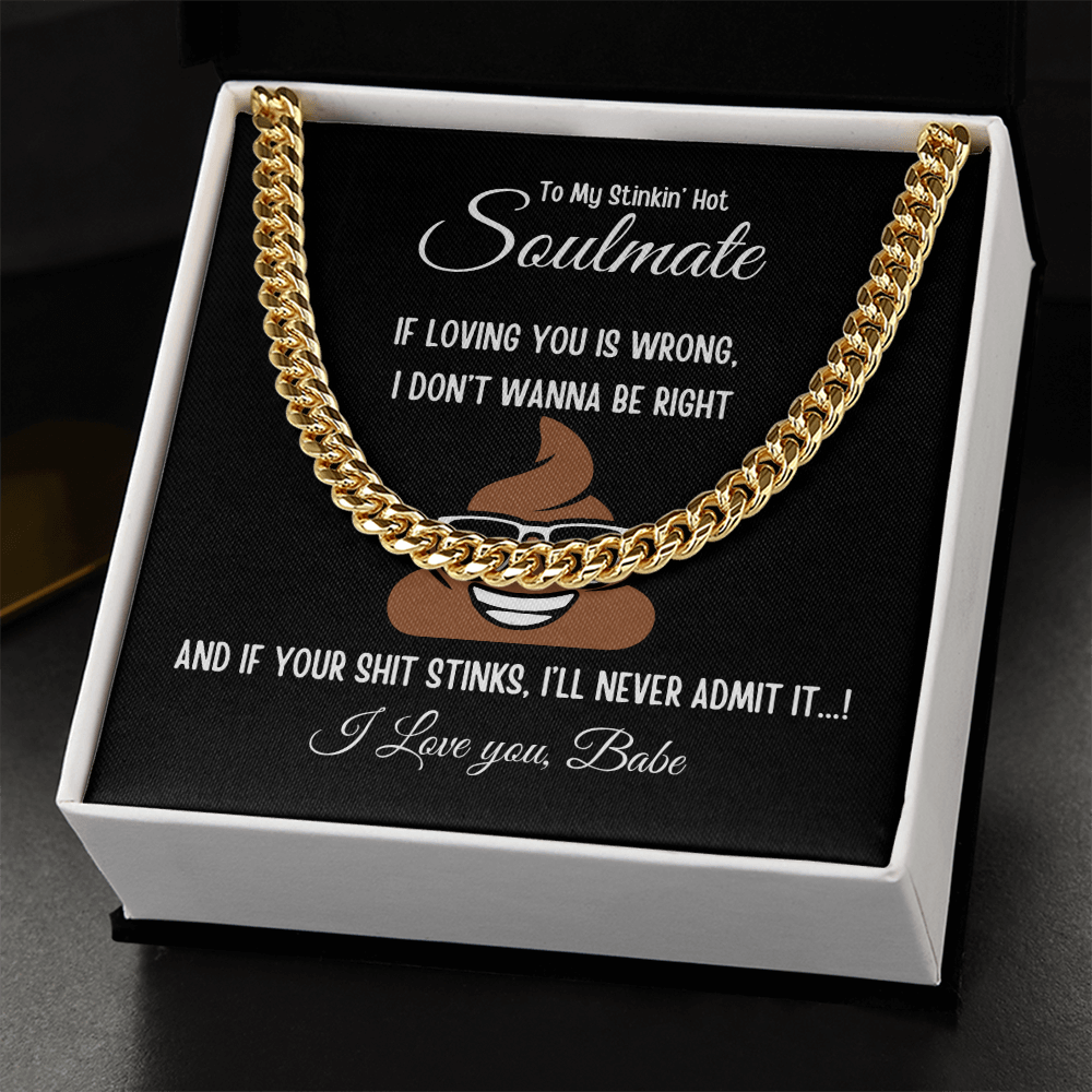 To My Stinkin Hot Soulmate