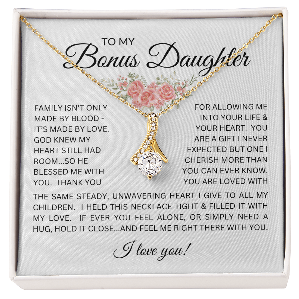 Blessed to Have You - Bonus Daughter Alluring Beauty Necklace Stepdaughter / Bonus Daughter Gift from Bonus Dad