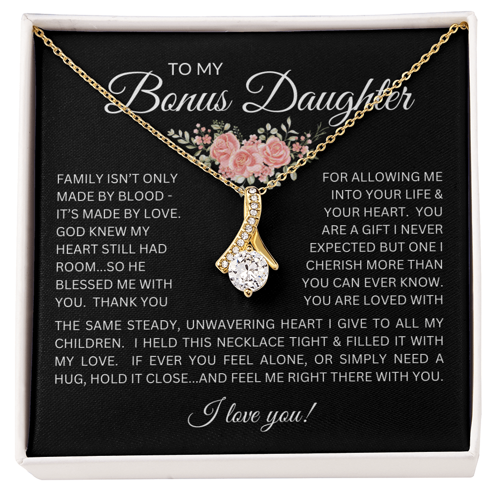 Blessed to Have You - Bonus Daughter Alluring Beauty Necklace Stepdaughter / Bonus Daughter Gift from Bonus Dad