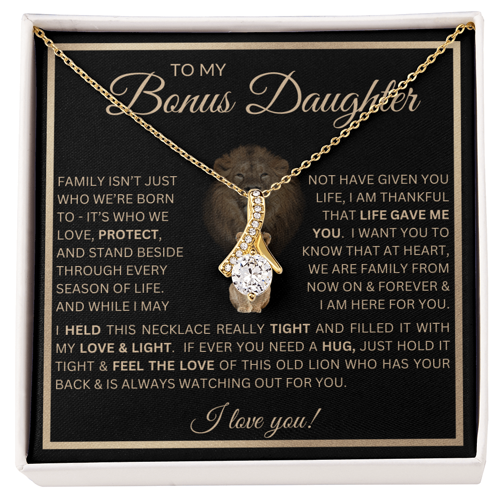 To My Bonus Daughter Gift - Alluring Beauty Necklace with "This Old Lion Has Your Back" Message