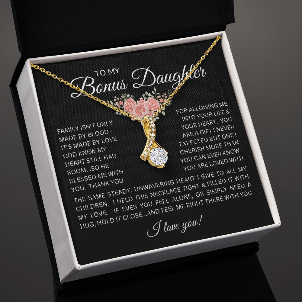 Blessed to Have You - Bonus Daughter Alluring Beauty Necklace Stepdaughter / Bonus Daughter Gift from Bonus Dad