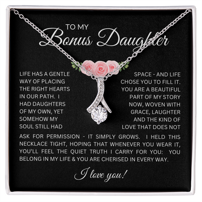 To My Bonus Daughter - Alluring Beauty Necklace with "My Soul Still Had Space" Message