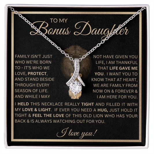 To My Bonus Daughter Gift - Alluring Beauty Necklace with "This Old Lion Has Your Back" Message